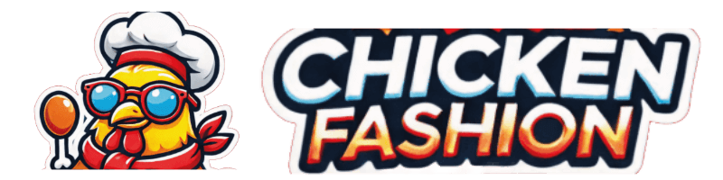 Chicken Fashion